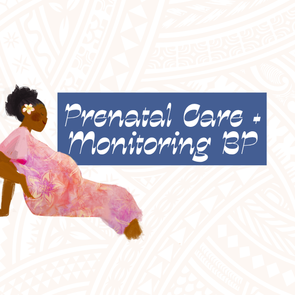 Prenatal Care Info-session: Monitoring Blood Pressure